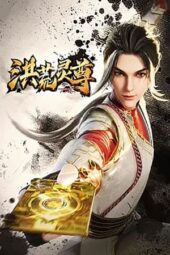 Nonton Film Honghuang Ling Zun (2023) Terbaru