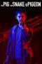 Nonton Film The Pig, the Snake and the Pigeon (2023) Terbaru